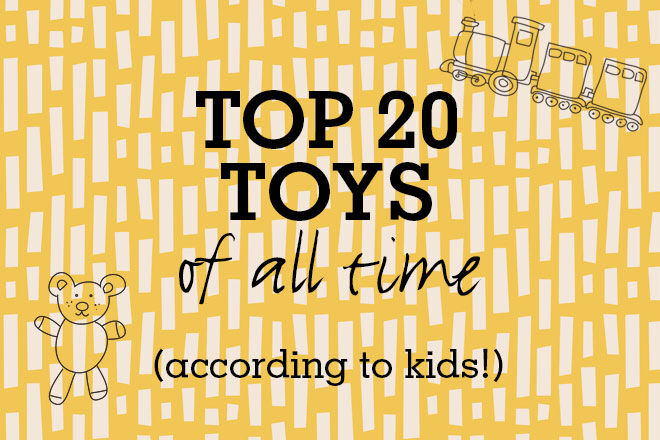 Top 20 toys of all time