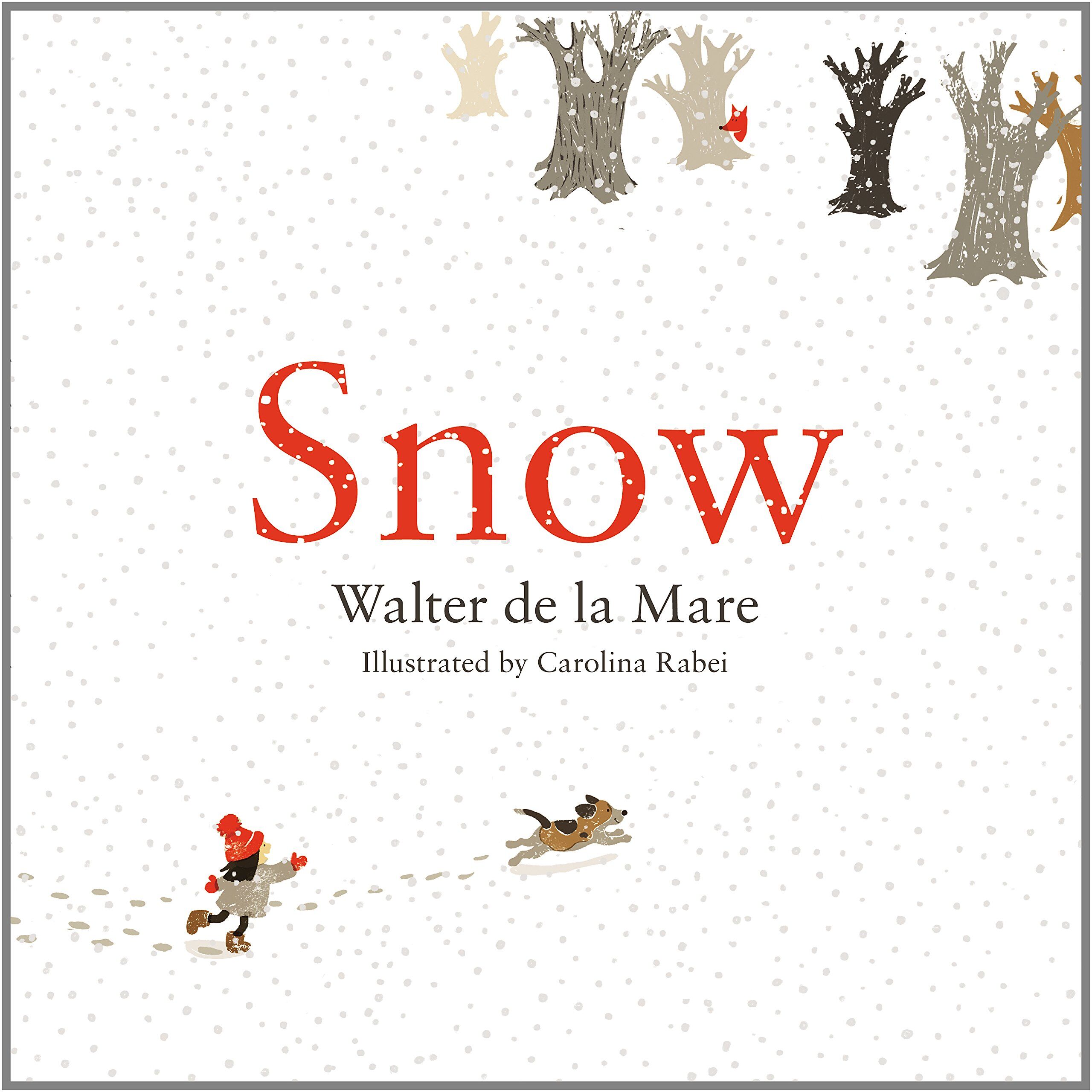 Snow by Walter de la Mare, illustrated by Carolina Rabei