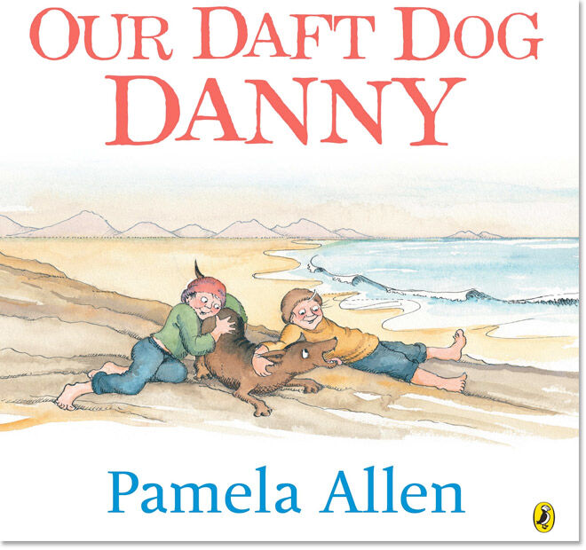 Pamela Allen, Our Daft Dog Danny