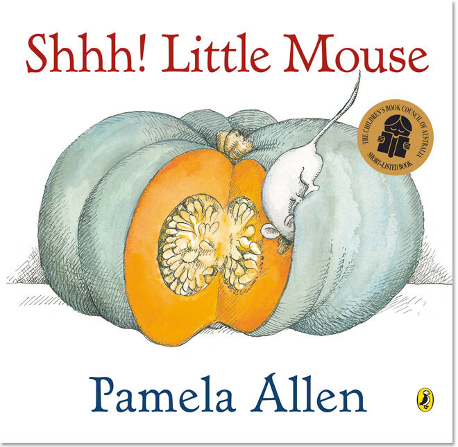 Pamela Allen, Shh Little Mouse