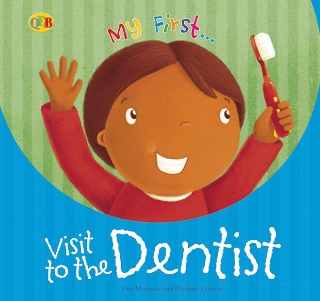 My First Visit to the Dentist - books about visiting the dentist.