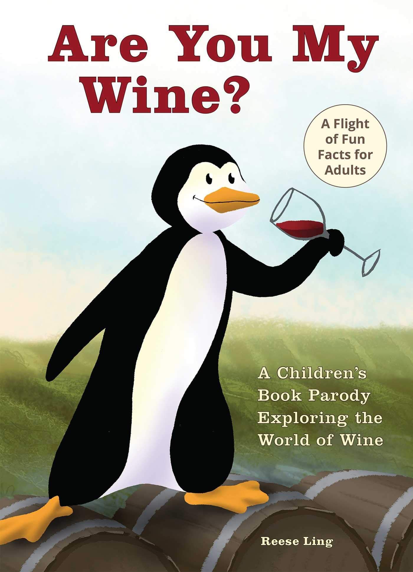 Funny children's books for adults: Are you my wine?