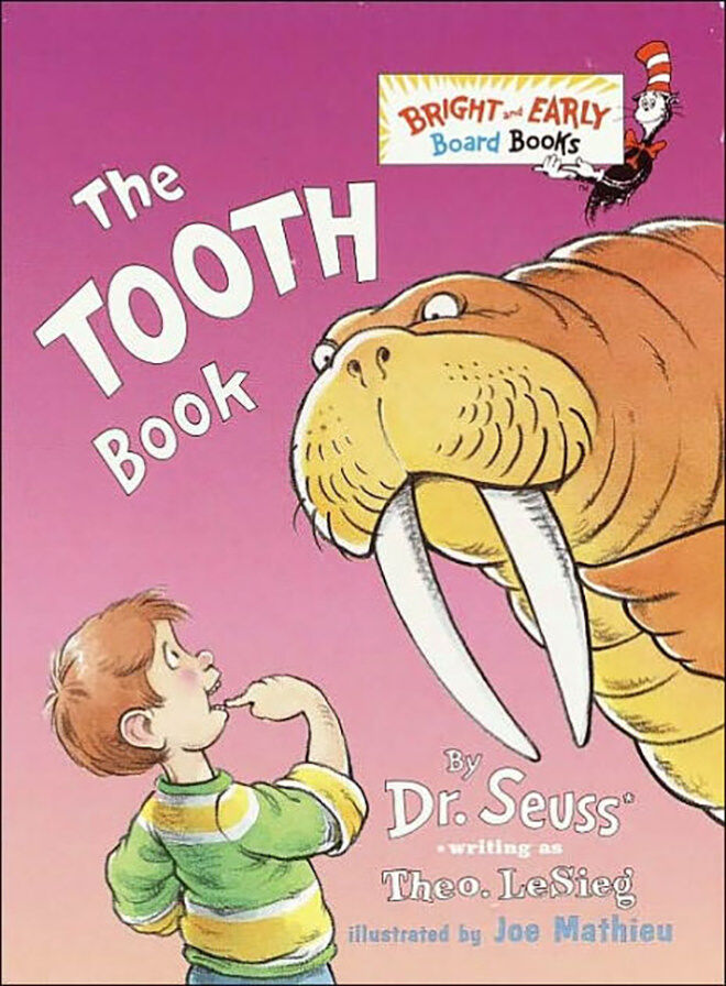 The Tooth Book by Dr. Seuss witten by Theo LeSieg