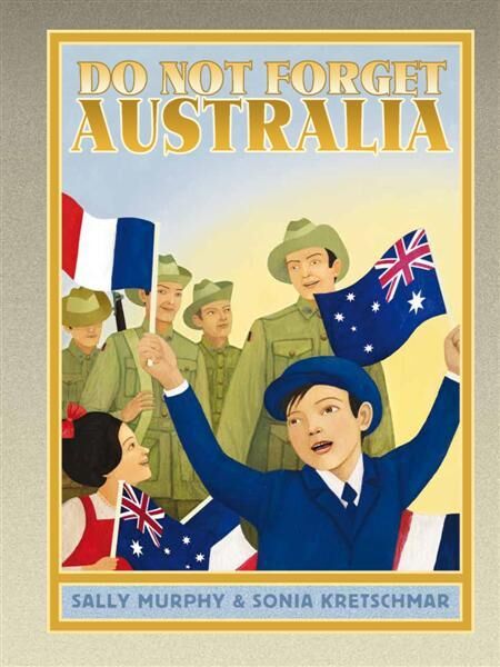 Dont forget Australia by Sally Murphy