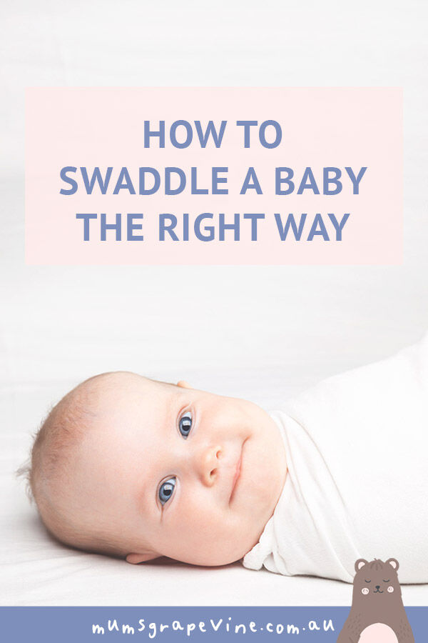 How to swaddle a baby the right way | Mum's Grapevine