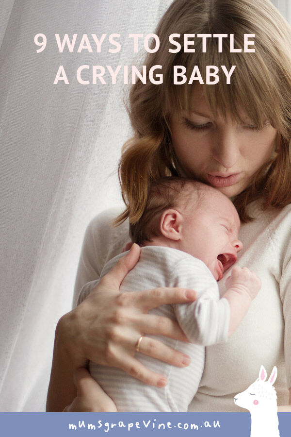9 ways to settle a crying baby