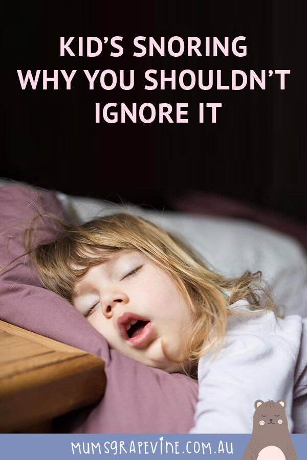 Kids snoring - why you shouldn't ingore it