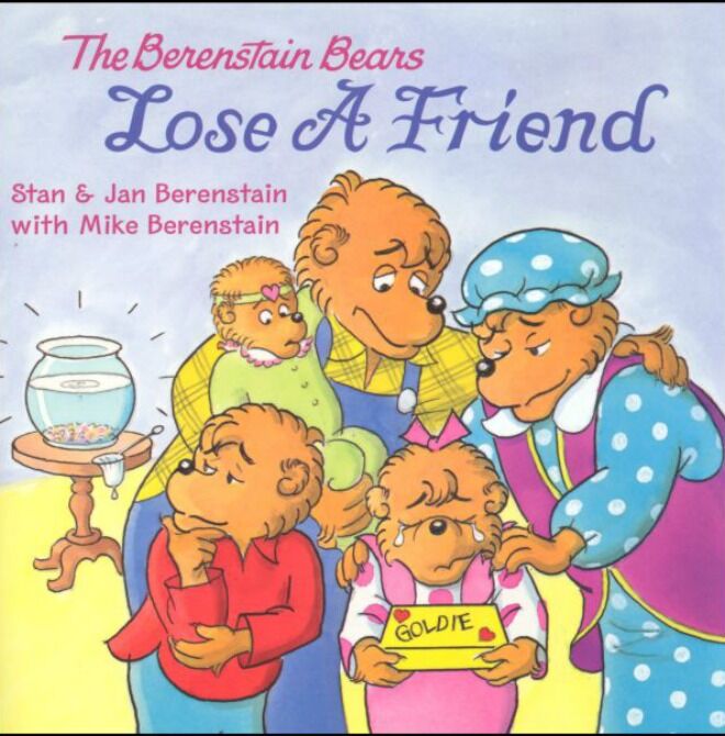 The Berenstain Bears Lose a Friend by Stan and Jan Berenstain 