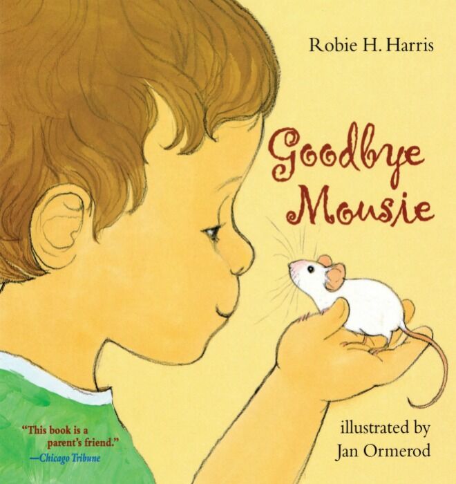 Goodbye Mousie by Robie H. Harris