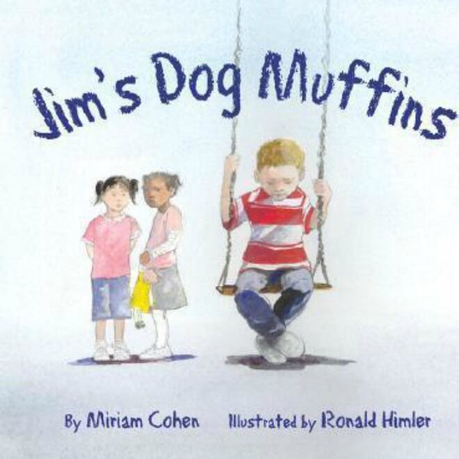 Jim's Dog Muffins by Miriam Cohen