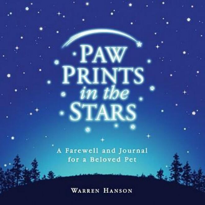 Paw Prints in the Stars: A Farewell and Journal for a Beloved Pet by Warren Hanson