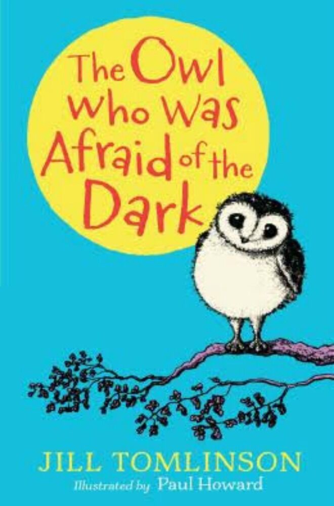 the owl who was afraid of the dark by jill tomlinson