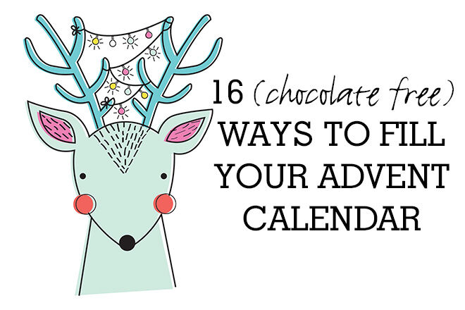 16 chocolate free ways to fill your advent calendar