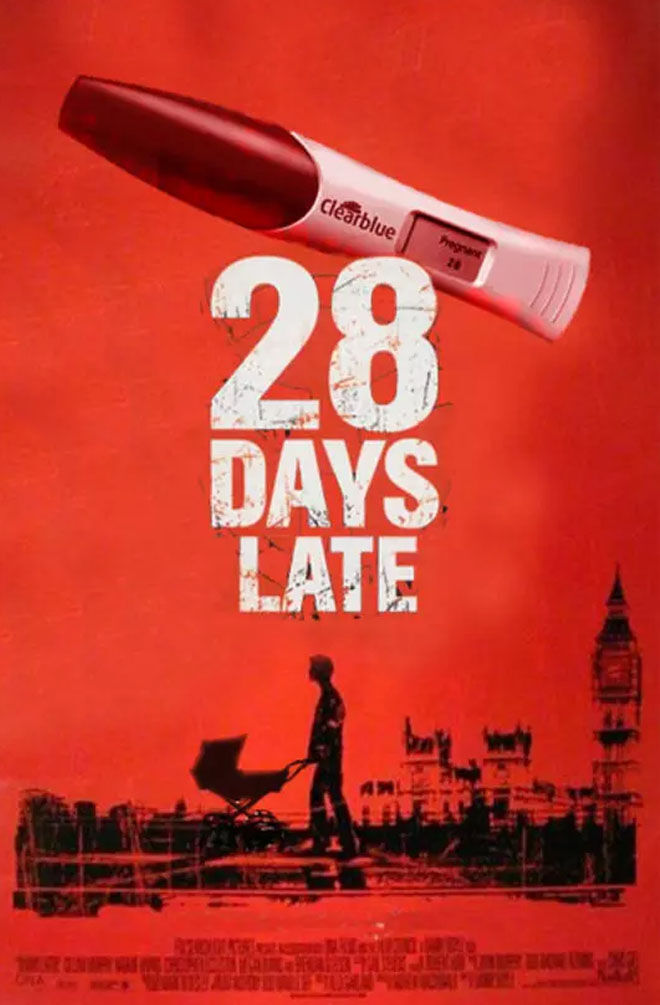 28 Days Late movie poster pregnancy announcement