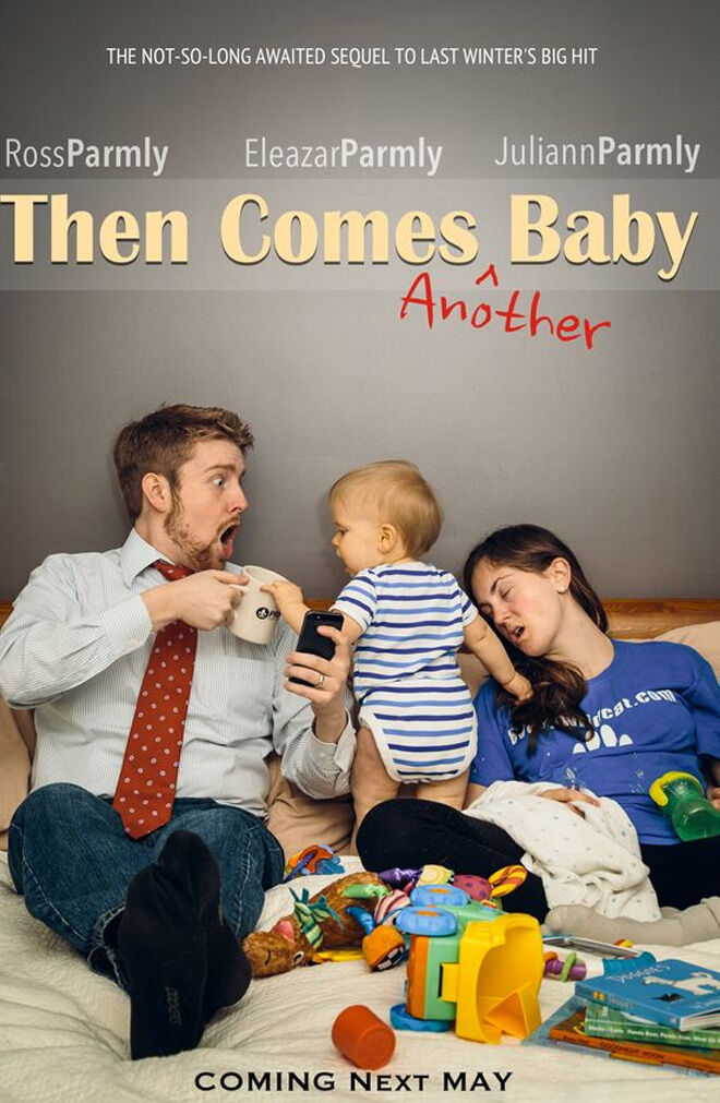 Then Comes Another Baby pregnancy announcement poster