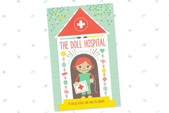 The Doll Hospital by Kallie George and Sara Gillingham