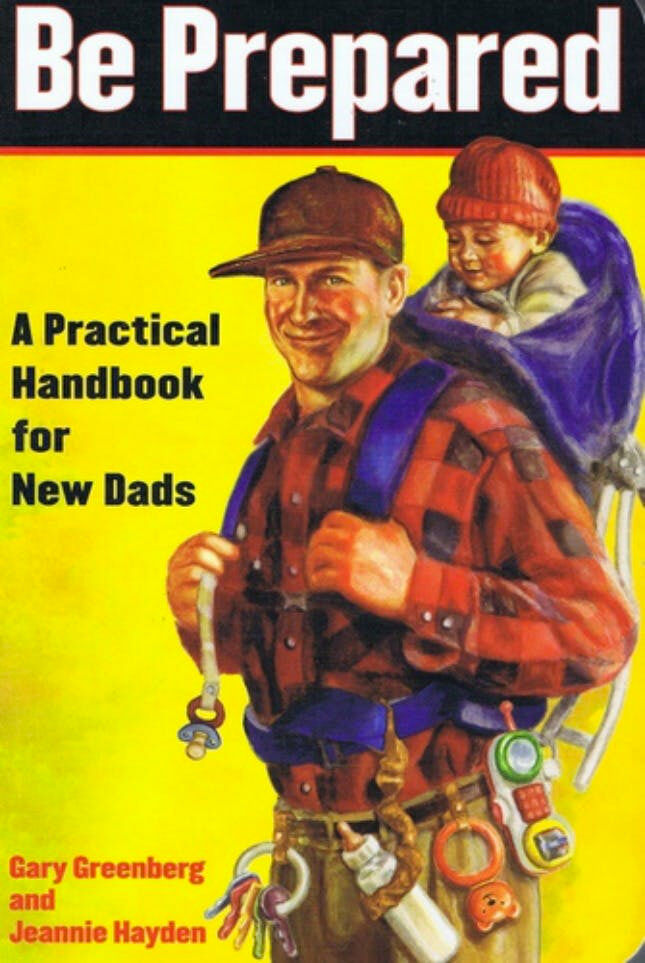 Be Prepared: A practical handbook for new dads
