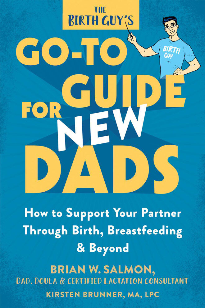 best new dad book: The Birth Guy's Go To Guide for New Dads