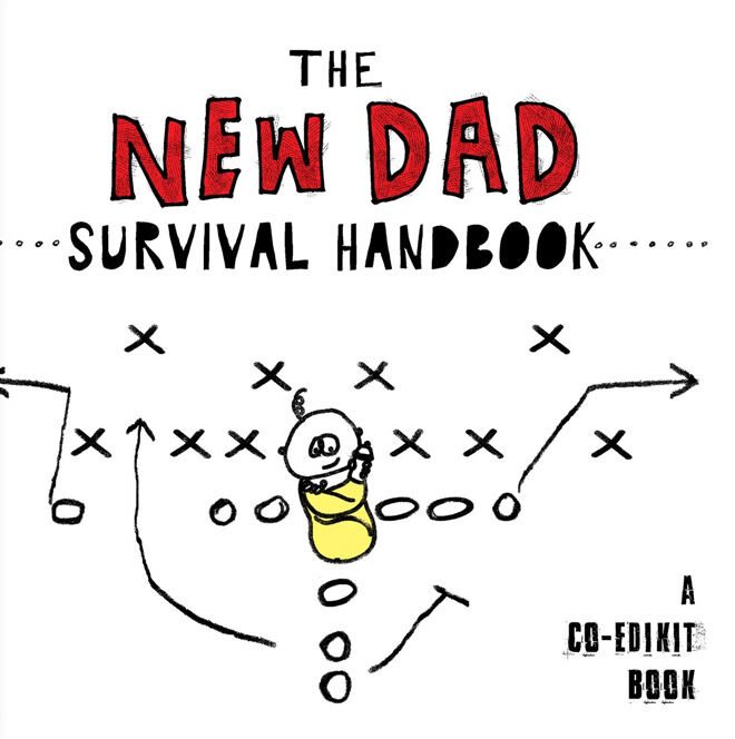 best new dad book: The New Dad Survival Handbook
