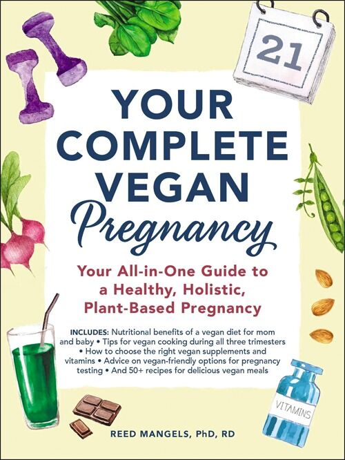 Your Complete Vegan Pregnancy