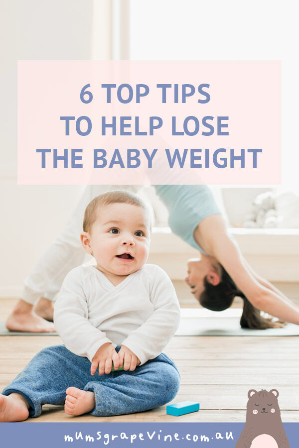 6 top tips to help lose the baby weight | Mum's Grapevine