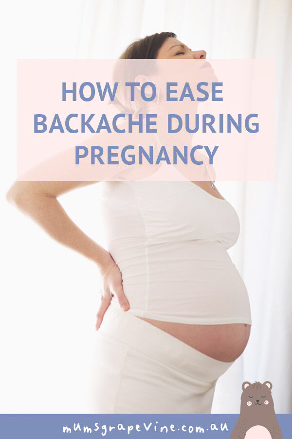 How to ease backache during pregnancy | Mum's Grapevine