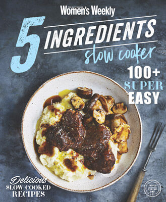 Women's Weekly 5 Ingredients Slow Cooker recipe book