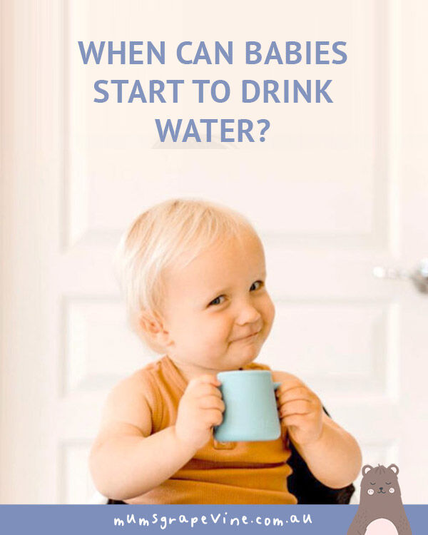 Q&A: When can babies start to drink water? | Mum's Grapevine