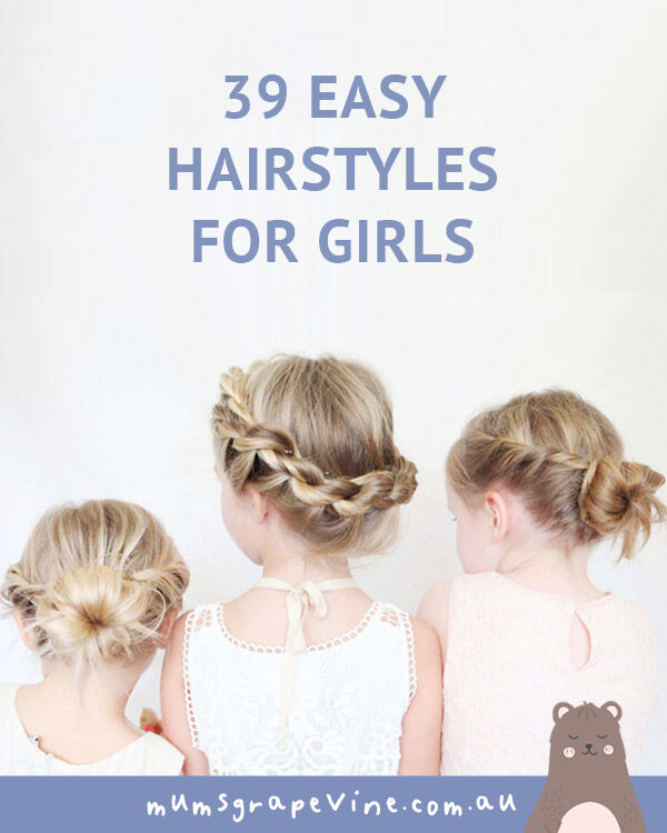 39 easy hairstyles for girls | Mum's Grapevine