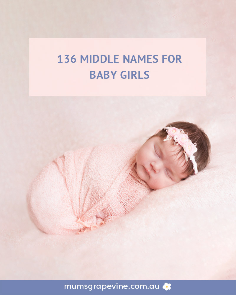 136 Girl Middle Names | Mum's Grapevine