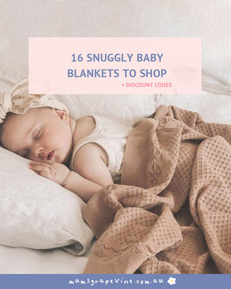 Best baby blankets in Australia | Mum's Grapevine