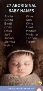 A Tapestry of Tradition: Unveiling Unique Aboriginal Girl Names