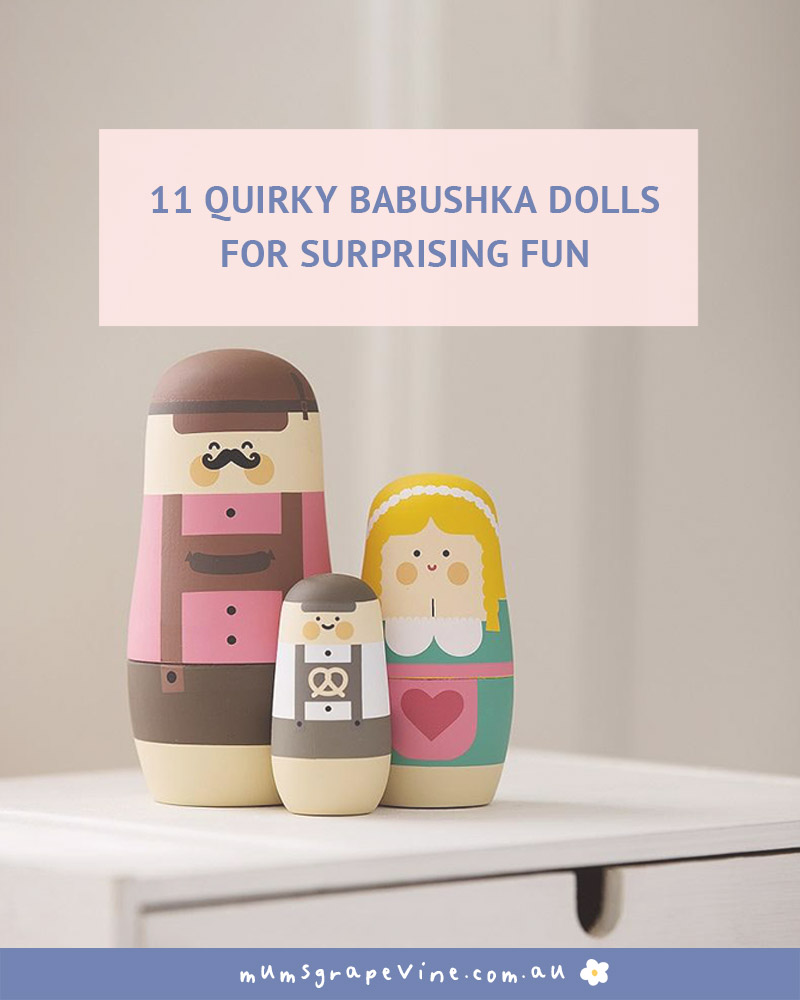 Babushka Dolls | Mum's Grapevine