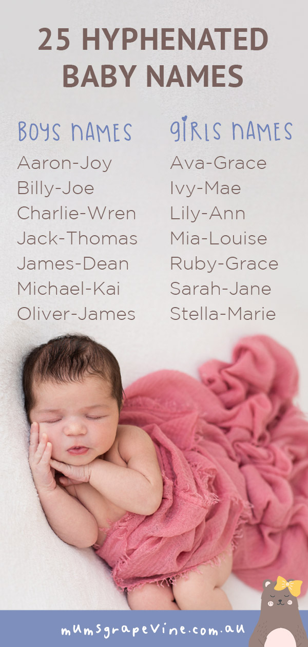 25 Hyphenated Baby Names | Mum's Grapevine