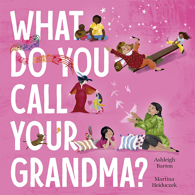 What Do You Call Your Grandma | Mum's Grapevine