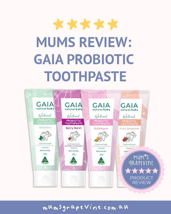 Mums Review: GAIA Probiotic Toothpaste | Mum's Grapevine