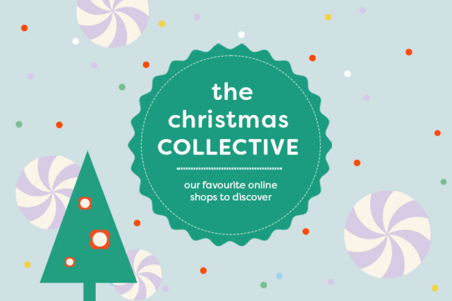 The Christmas Collective 2022 Our favourite online shops to discover