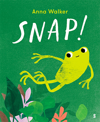 The book cover of Snap! by Anna Walker showing an illustration of a frog jumping across a green background