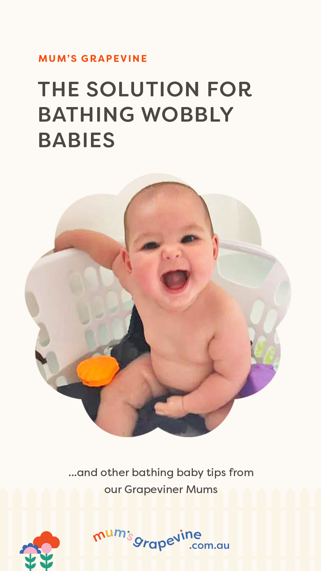 A photo of a baby sitting in a washing basket in the bath with the text reading 'The Solution for Bathing Wobbly Babies'