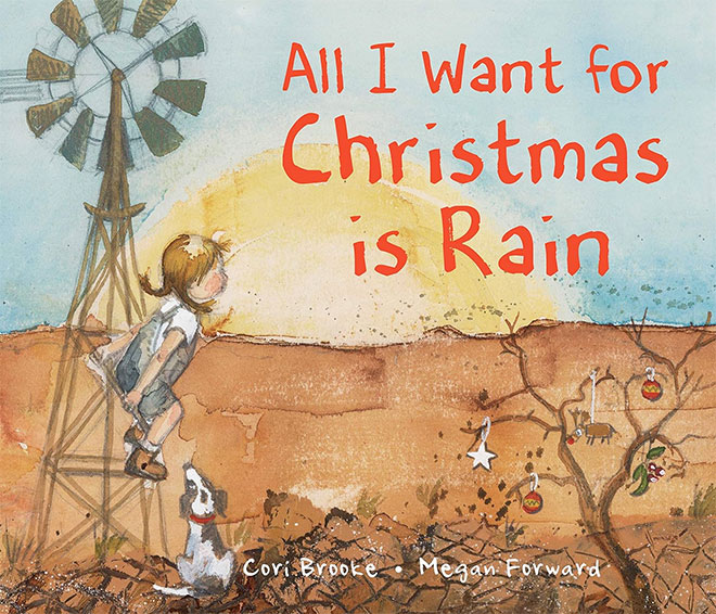 All I Want for Christmas is Rain by Cori Brooke and Megan Forward
