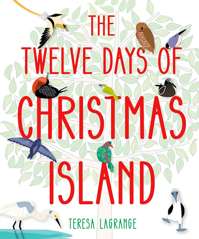 The Twelve Days of Christmas Island by Tessa Lagrange