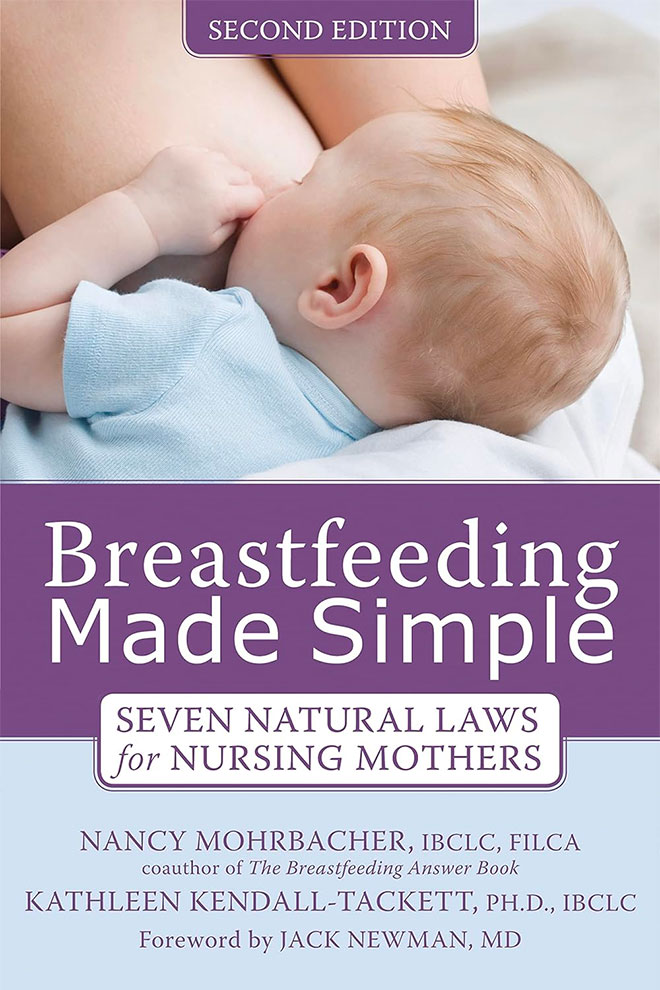 Breastfeeding Made Simple by Nancy Mohrbacher