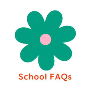 Illustration of Green flower with the words 'School FAQs