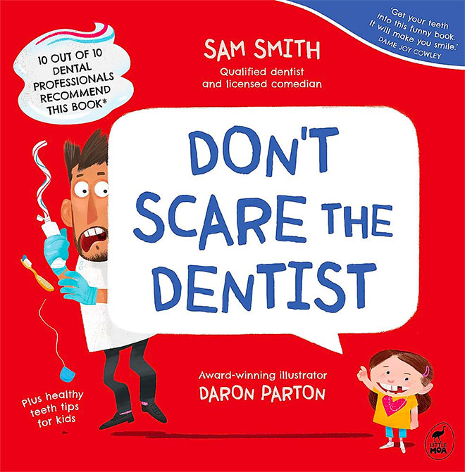 The cover of the book Don't Scare the Dentist by Sam Smith