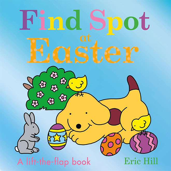 The cover of the book Find Spot at Easter by Eric Hill