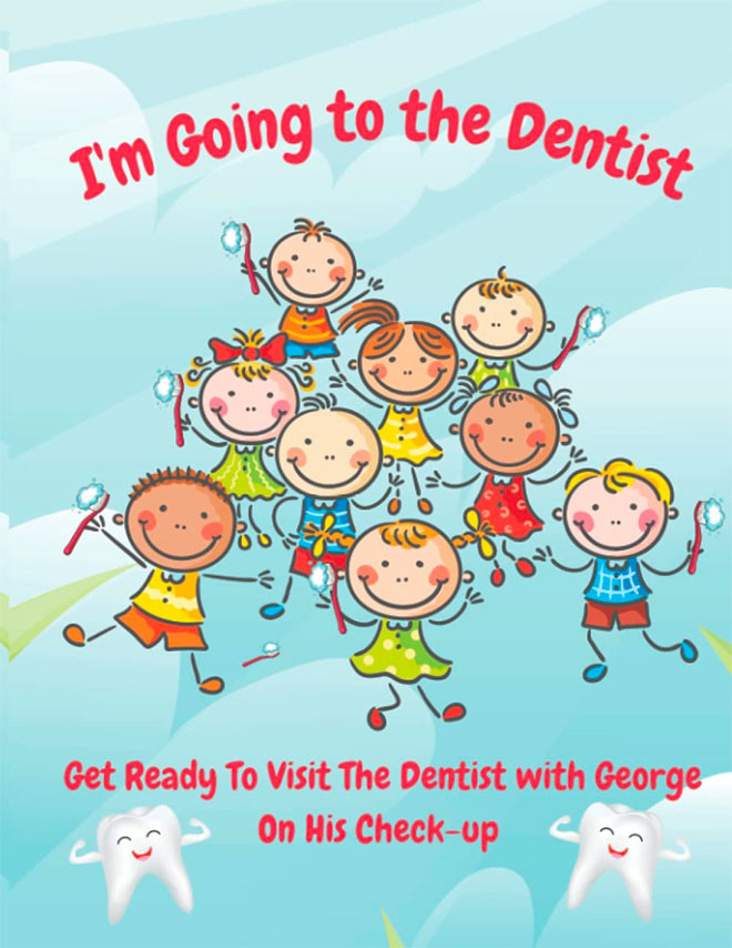 The cover of the book I'm Going to the Dentist