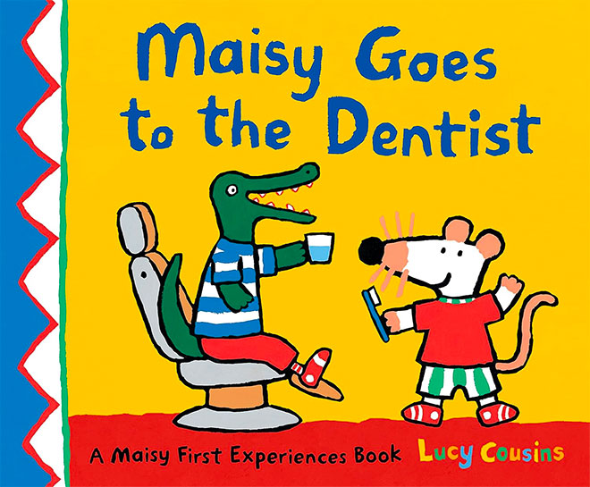 The cover of the book Maisy Goes to the Dentist by Lucy Score
