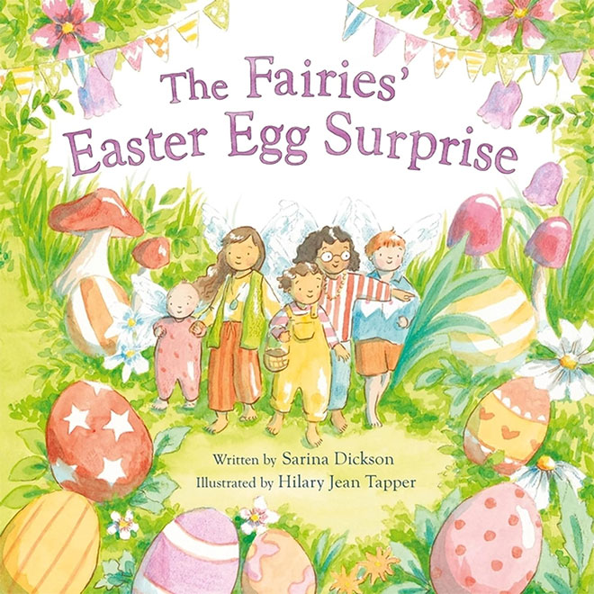 The cover of the book The Fairies' Easter Egg Surprise by Sarina Dickson