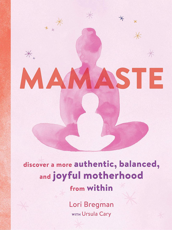 The cover of the book Mamaste by Lori Bregman