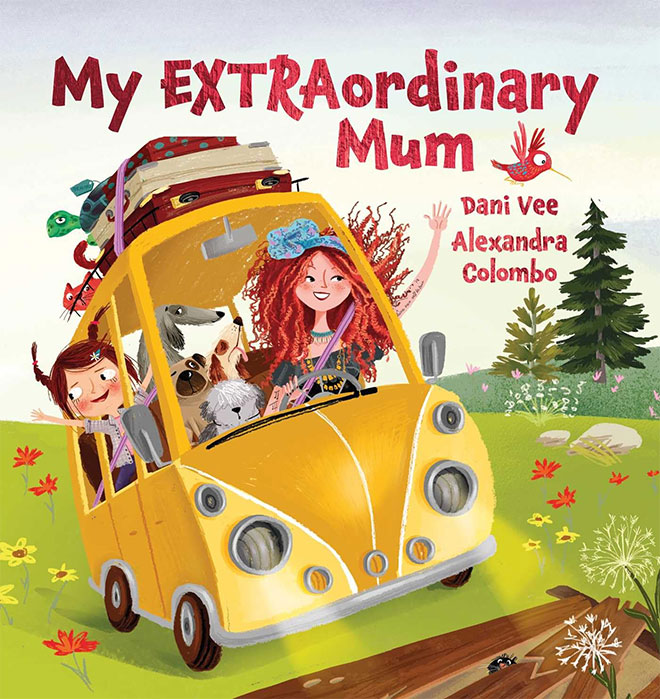 The cover of the book My EXTRAordinary Mum by Dani Vee